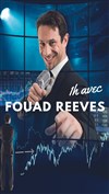 1h avec Fouad Reeves - 