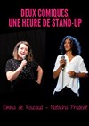 Emma de Foucaud et Natacha Prudent dans Deux comiques, une heure de stand-up - 