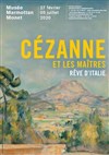 Visite guidée de l'exposition Cézanne et les maîtres, rêve d'Italie | par Michel Lhéritier - 