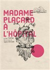 Madame Placard à l'hôpital | de Luc Tartar - 
