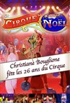 Cirque de Noël Christiane Bouglione - 