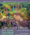 L'art choral français aux XIXème et XXème siècles - 