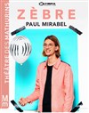 Paul Mirabel dans Zèbre - 