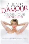 Angélique Panchéri dans 7 ans d'amour - 