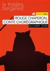 Rouge Chaperon, conte chorégraphique - 