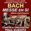 Bach : Messe en si - 