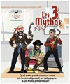 Les 3 Mythos - 