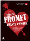 Frédéric Fromet chante l'amour - 