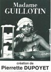 Madame Guillotin - 