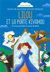 Lilou et la porte Kivahou - 