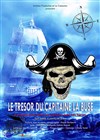 Le trésor du capitaine La Buse - 