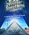 Les Visites-Enqutes : La Mystrieuse Affaire du Louvre
