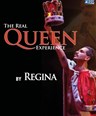 Regina, the real Queen experience