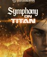Symphony on Titan