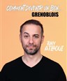 Tony Atlaoui dans Comment devenir un bon Grenoblois