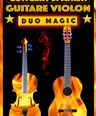 Spanish guitare violon : Duo magic