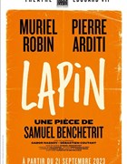 Lapin avec Muriel Robin et Pierre Arditi