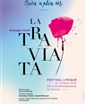 La Traviata : Festival Opéra en plein air