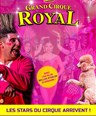 Grand Cirque Royal à Boulogne-Sur-Mer