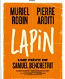 Lapin avec Muriel Robin et Pierre Arditi