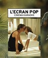 L'Ecran Pop Cinma-Karaok : Dirty Dancing