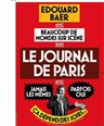 Edouard Baer et Beaucoup de mondes sur Scène dans Le Journal de Paris