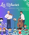 Concert caritatif : Les virtuoses pour les orphelins du Vietnam