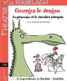 Georges le Dragon, la princesse et le chevalier intrpide
