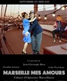 Marseille mes amours, cabaret d'opérettes marseillaises