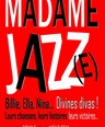 Madame Jazz(e)