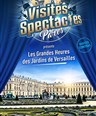 Les Visites-Contées : Les Grandes Heures des Jardins de Versailles