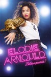 Elodie Arnould dans Future grande ? 2.0 - Théâtre à l'Ouest