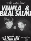 Veufla & Bilal Salmi dans Trente minutes chacun - La Petite Loge Théâtre