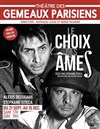 Le Choix des Âmes - Théâtre des Gémeaux Parisiens