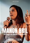 Manon Bril dans Rodage En Mode Tranquille - La Nouvelle Seine