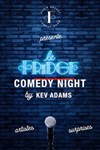 Le Fridge Comedy Night by Kev Adams - Théâtre à l'Ouest Auray