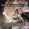 Echos de la Vallée du Vent | Joué lès Tours - Espace Malraux