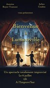 Bienvenue à Lumenville - Improvi'bar