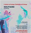 Solitaire - Salle Jacques Prévert