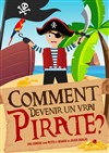 Comment devenir un vrai pirate ? - Chateau de Saint Victor sur Loire