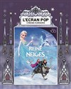 L'écran Pop Cinéma-Karaoké : La reine des neiges - CGR Bordeaux