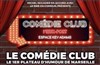 Comédie club - Comédie Club Vieux Port - Espace Kev Adams