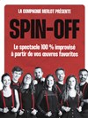Spin Off - par la Compagnie Merlot - Improvi'bar