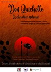 Don Quichotte - Le petit Theatre de Valbonne