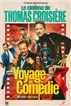 Thomas Croisière dans Voyage en comédie - Comédie des Volcans