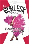 Le BurlesK Show - Théâtre à l'Ouest