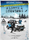 Alerte à Snowborg - L'Odeon Montpellier