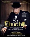 So Churchill - Théâtre des 2 Anes