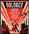 Dolores - Théâtre Actuel