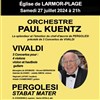Orchestre Paul Kuentz : Vivaldi / Pergolesi - Eglise Notre Dame de Larmor Plage